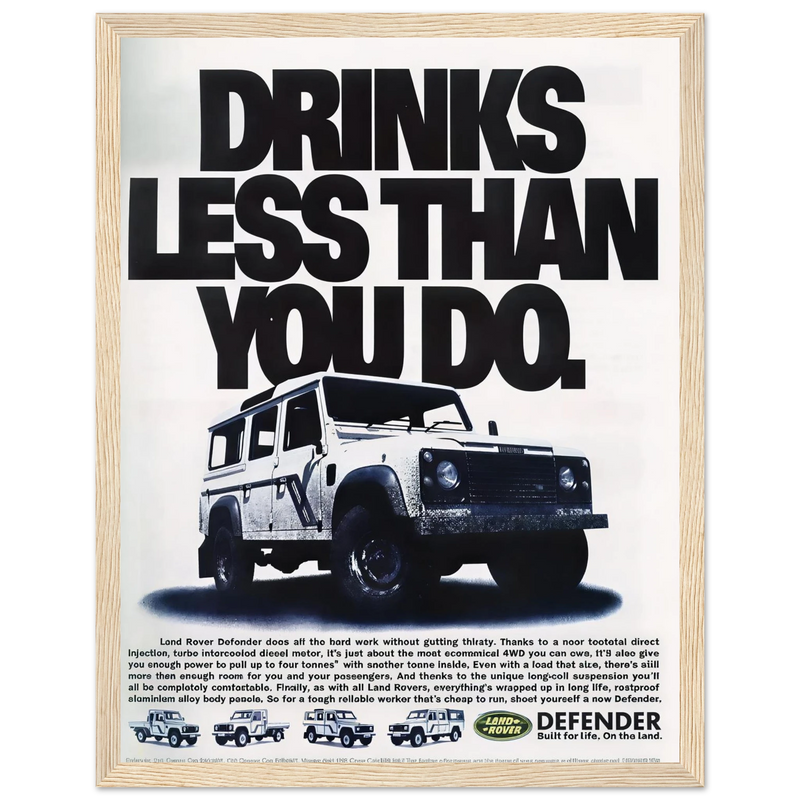 Land Rover Defender Drinks Less Than You Do Vintage Poster Ad
